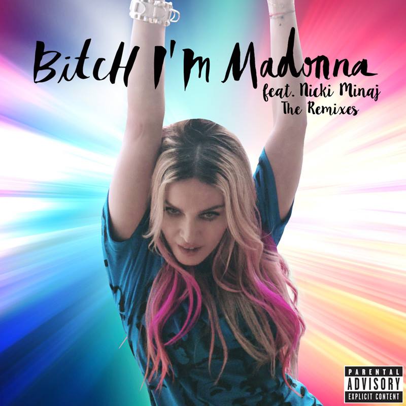 瑪丹娜「Bitch I'm Madonna」單曲封面